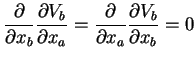 $\displaystyle \frac{\partial}{\partial x_b} \frac{\partial V_b}{\partial x_a} = \frac{\partial}{\partial x_a} \frac{\partial V_b}{\partial x_b} = 0$