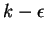$k-\epsilon$