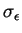 $\sigma_{\epsilon}$