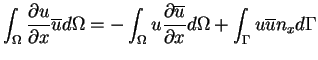 $\displaystyle \int_{\Omega}\frac{\partial u}{\partial x}\overline{u}d\Omega = -...
...\partial \overline{u}}{\partial x}d\Omega+\int_{\Gamma}u\overline{u}n_x d\Gamma$