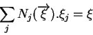 \begin{displaymath}\sum_j N_j(\overrightarrow{\xi}).\xi_j = \xi \end{displaymath}